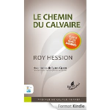 Le Chemin du calvaire [Format Kindle]